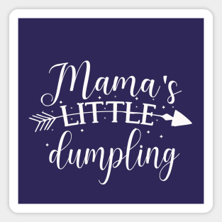 Mama's Little Dumpling cute baby shower toddler gift Magnet